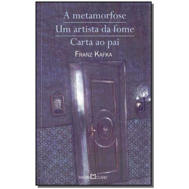 Imagem de Metamorfose,a-um Artista Da Fome,carta Ao Pai