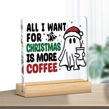 Imagem de Decoração de banheiro de acrílico de Natal com base 10 × 10 cm lindo tema de café fantasma resistente à água enfeite de vaidade ótimo para presentes de Natal All I Want For Christmas Is More Placa de