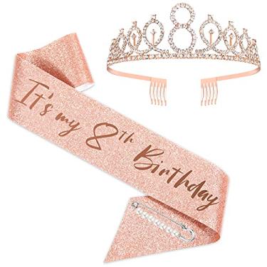 Imagem de Faixa de aniversário de 8 anos e tiara para meninas, coroa de faixa de aniversário de ouro rosa 8 e faixa fabulosa e tiara para meninas, presentes de 8 anos para lembrancinhas de festa de aniversário de 8 anos