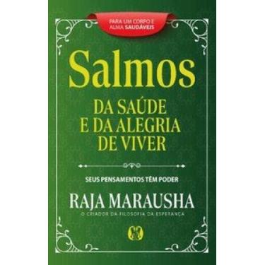 Imagem de Salmos da saúde e da alegria de viver: seus pensamentos têm poder - Ci