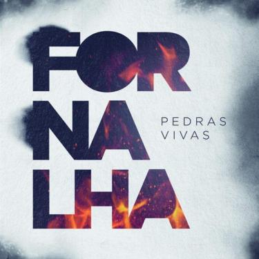 Imagem de CD Pedras Vivas Fornalha