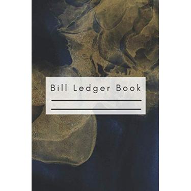 Imagem de Bill Ledger Book: Accounting Checkbook & Budgeting Notebook to Track Debt, Log Payment, & Budgeting Planner | Budget & Finance Journal for Business and Personal Use