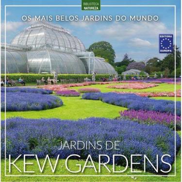 Imagem de Livro - Os Mais Belos Jardins do Mundo: Jardins de Kew Gardens