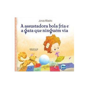 Imagem de Assustadora Bola Fria e a Gata Que Ninguem Via, A