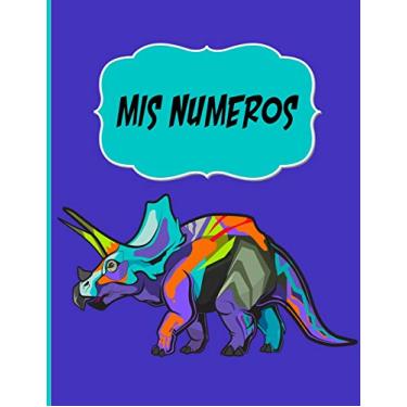 Imagem de Mis Numeros Cuaderno Escolar con tema de Dinosaurios: Libreta Cuadriculada escolar/tema Triceratops/Ideal para practicar escritura numeros/Hoja cuadros 0.5 in /120 paginas/8.5 x 11 in
