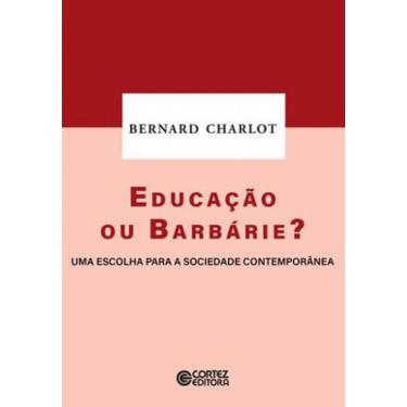 Imagem de Educação Ou Barbárie?