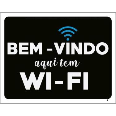 Imagem de Placa Decorativa - Bem Vindo Aqui Tem Wi-Fi 18X23 - Sinalizo
