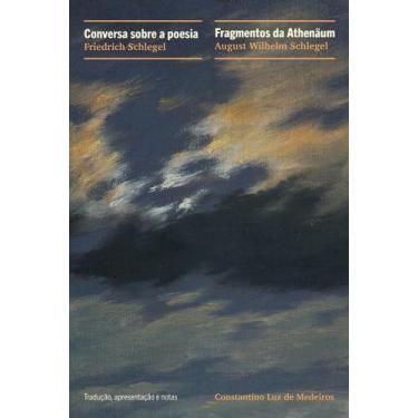 Imagem de Livro - Conversa sobre poesia - Fragmentos de Athenäum