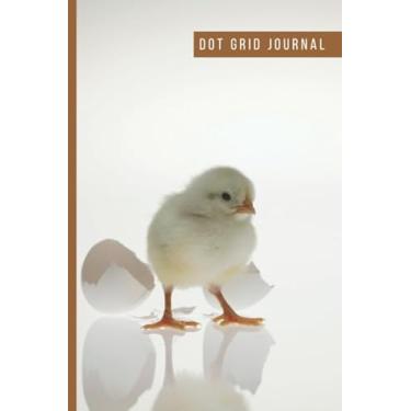 Imagem de Dot Grid Journal: Baby Chick Photo/Small 6x9 Size/Design Book/Planner/Dotted Notebook/Great Gift for Drawing, Journaling, Artsy Friend, Crafters, and Crafty People