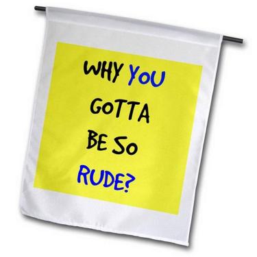 Imagem de 3dRose fl_200659_2"Why You Gotta Be So Rude letras pretas e azuis sobre a bandeira de jardim de fundo amarelo, 45,7 x 68,8 cm