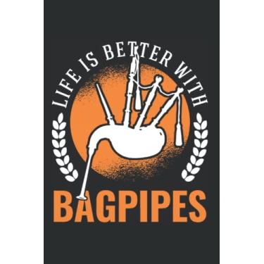 Imagem de Bagpipe Daily Planner: Life Is Better With Bagpipes/Calendar 2023 & 2024 / Organizer Weekly Planner Daily Planner/To To List / 6x9 Inches / 100 fillable Sites