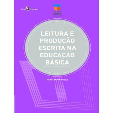 Imagem de Leitura E Produção Escrita Na Educação Básica