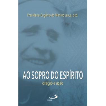 Imagem de Ao sopro do espírito Oração e ação - PAULUS EDITORA, 3
