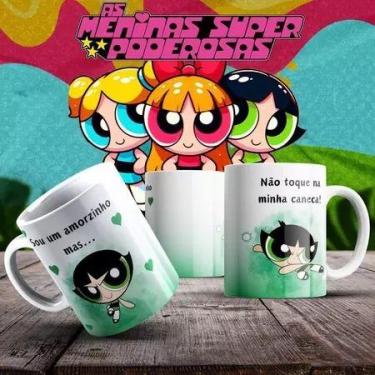 Imagem de CANECA PERSONALIZADA MENINAS SUPER PODEROSAS XICARA CERAMICA PORCELANA