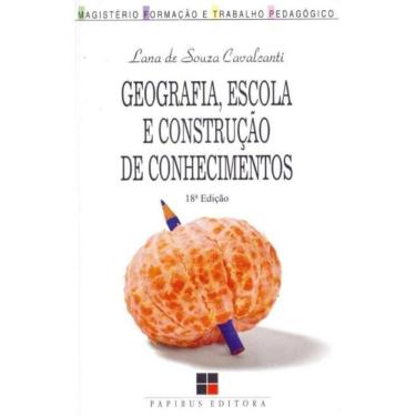 Imagem de Geografia, Escola e Construção de Conhecimentos