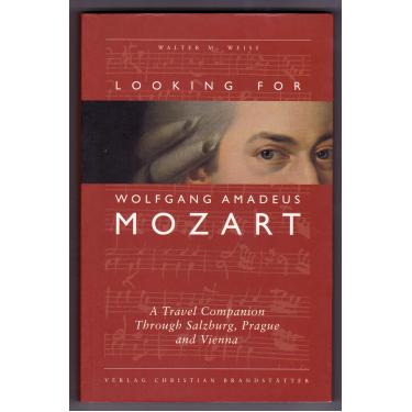 Imagem de looking_for_wolfgang_amadeus_mozart-a_travel_companion_through_salzburg,_prague_