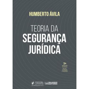 Imagem de Teoria da Seguranca Juridica - EDITORA JUSPODIVM