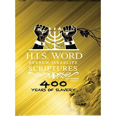 Imagem de Hebrew Israelite Scriptures: : 400 Years of Slavery - GOLD EDITION