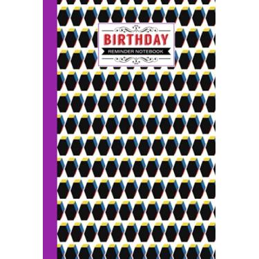 Imagem de Birthday Reminder Notebook: Premium Hexagons Cover Birthday Reminder Notebook, Month by month diary for recording birthdays and anniversaries, 60 Pages, Size 6" x 9" by Valerie Fitzgerald