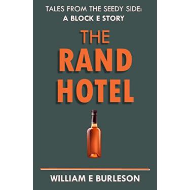 Imagem de The Rand Hotel (Tales of Block E Book 1) (English Edition)