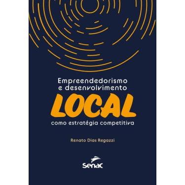 Imagem de Livro - Empreendedorismo e desenvolvimento local como estratégia compe