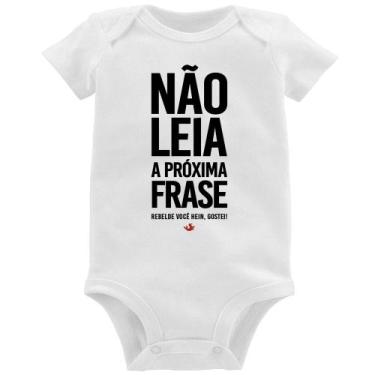 Imagem de Body Bebê Não leia a próxima frase - Foca na Moda, Branco, M