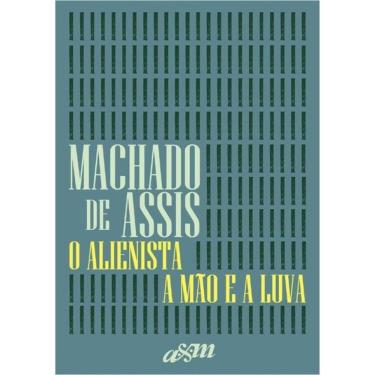 Imagem de O Alienista - A Mão E A Luva