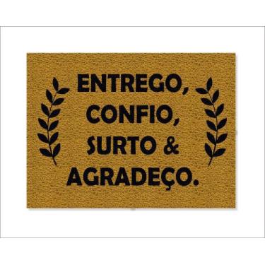 Imagem de Tapete Capacho Entrego Confio Surto e Agradeço - capacho com arte, OUR