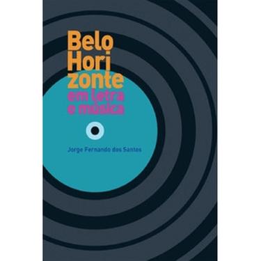 Imagem de Belo Horizonte em letra e música