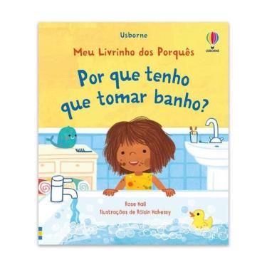 Imagem de Por Que Tenho Que Tomar Banho?: Meu Liv