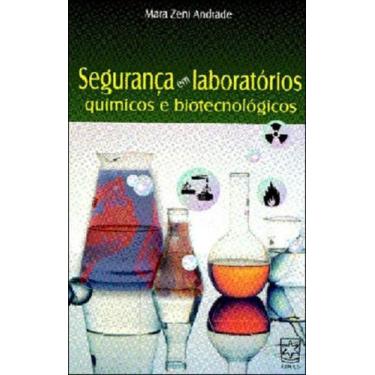 Imagem de Segurança em laboratorios quimicos e biotecnologicos - EDUCS
