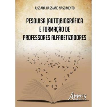 Imagem de Pesquisa (Auto)Biografica E Formaçao De Professores Alfabetizadores