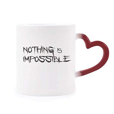 Imagem de Caneca com citação Nothing Is Impossible Heat Sensitive Caneca vermelha que muda de cor