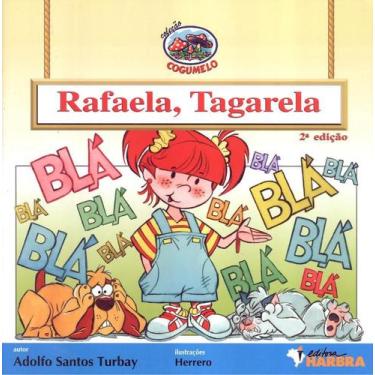 Imagem de Rafaela, Tagarela - 2ª Ed - Harbra - Leitura/Univ/Int Geral/Direito
