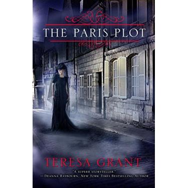 Imagem de The Paris Plot (Malcolm & Suzanne Rannoch Historical Mystery Book 6) (English Edition)
