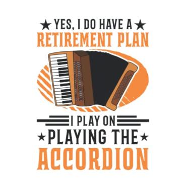 Imagem de Akkordeon Notizbuch: Akkordeon Retirement Plan Akkordeonist / 6x9 Zoll / 120 karierte Seiten Seiten