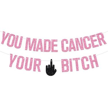 Imagem de You Made Cancer You Bitch Banner, Rude/Funny Bunting Sign for Cancer Survivor, Straight Outta Chemo, Chemo Finito, Artigos de decoração de festa sem câncer