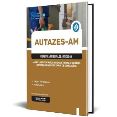 Imagem de Apostila Prefeitura Autazes Am 2024 Auxiliar Serviços Gerais - Editora