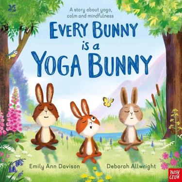 Imagem de Every Bunny Is A Yoga Bunny - A Story About Yoga, Calm And Mindfulnes - Picture Book