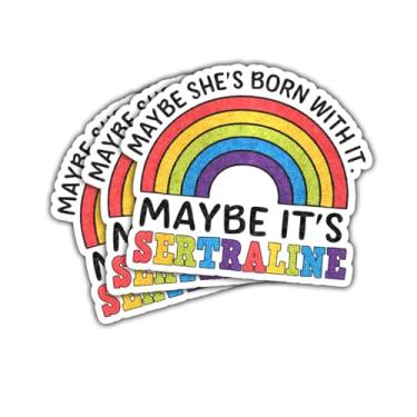 Imagem de Adesivo de 3 peças Maybe Shes Born with It Maybe its Sertraline Health Mental Gift Therapists Anxiety Therapy Sertraline Maybe Shes Born with It, decalque de carro para laptop, garrafa de água, capa