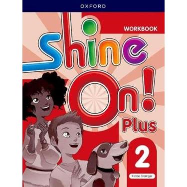 Imagem de Livro - Shine On! Plus 2 Wb - 2Nd Ed, 2, 22 x 28