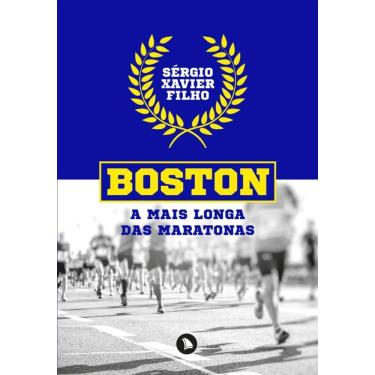 Imagem de Boston: A Mais Longa Das Maratonas