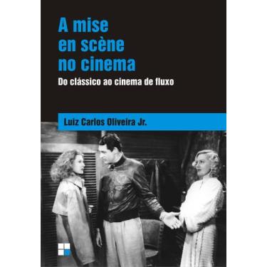 Imagem de Livro - A mise en scène no cinema