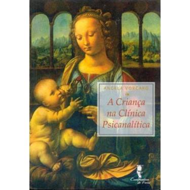 Imagem de a Criança Na Clínica Psicanalítica