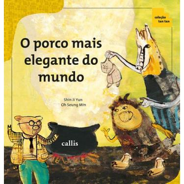 Imagem de Livro - O Porco Mais Elegante do Mundo - Números Ordinal e Cardinal - 