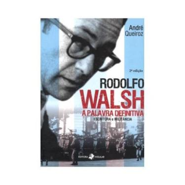 Imagem de Rodolfo walsh, a palavra definitiva - INSULAR
