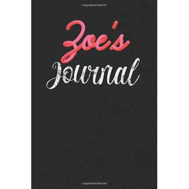 Imagem de Zoe's Personalized Journal: Specialized Daily Journal for girls or women named Zoe