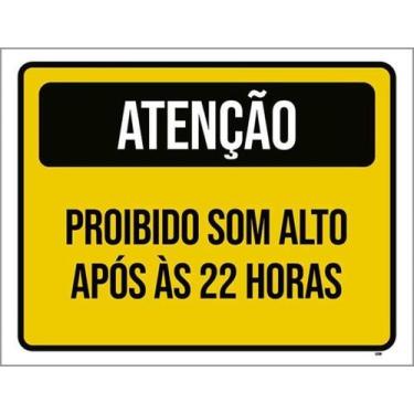 Imagem de Placa Amarela Atenção Proibido Som Alto Após 22 Horas 18X23 - Sinalizo