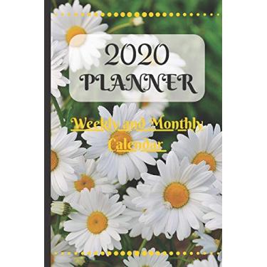 Imagem de 2020 Planner Weekly and Monthly Calendar: From Dec 30, 2019 to Jan 6, 2021, Weekly & Monthly Organizer, Daily Agenda, Year in Review (140 Pages, 6"x 9")(Daisy Flower Cower)
