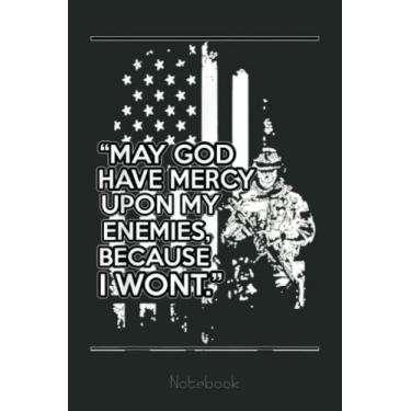 Imagem de May God Have Mercy On My Enemies: US Navy Veteran Veterans Memorial Day, Journal 6 x 9, 110 Page Blank Lined Paperback Journal/Notebook Gift For Family Friends